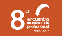 8° Encuentro de Intercambio Profesional CEDOL